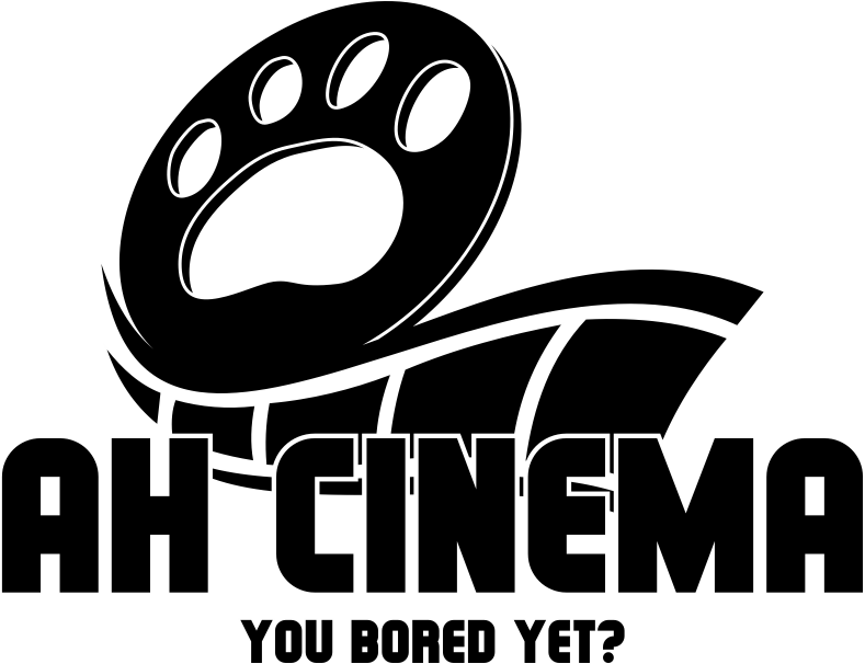 AH Cinema — You Bored Yet?